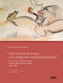 «A lei baccio la mano e La ringrazio moltissimamente». Lettere del pittore Vsevolode Nicoùline a Dorothea Mosterts Erizzo e famiglia (1926 - 1968)