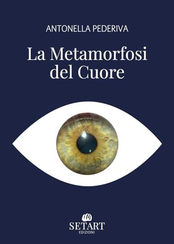 La metamorfosi del cuore