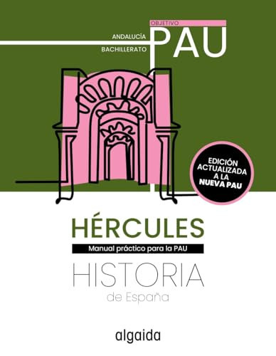 Hércules. Andalucía. 2026. Historia de España. PAU.