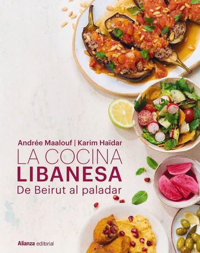 La cocina libanesa: De Beirut al paladar