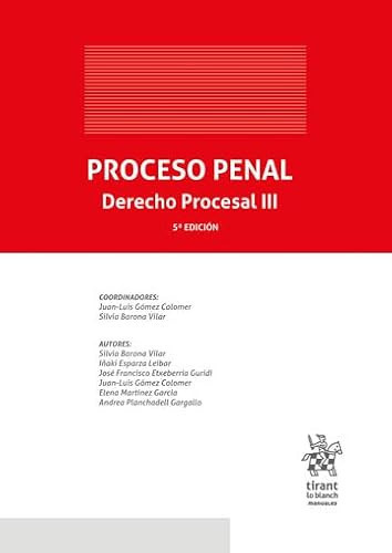 Proceso Penal. Derecho Procesal III 5ª Edición