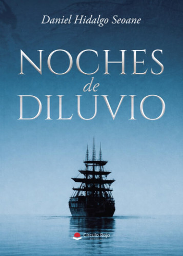 NOCHES DE DILUVIO (Spanish Edition)