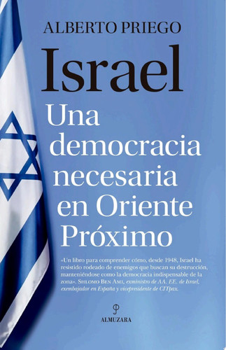 Israel Una democracia necesaria en Oriente Próximo