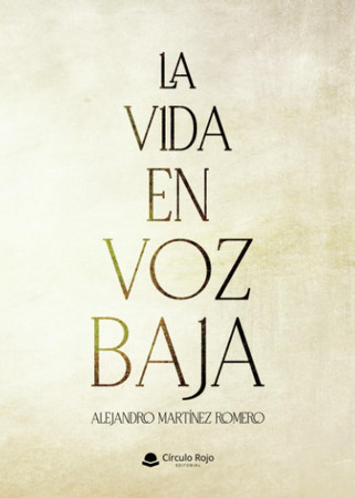 La vida en voz baja
