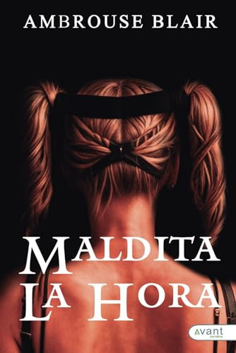 Maldita la hora (Spanish Edition)