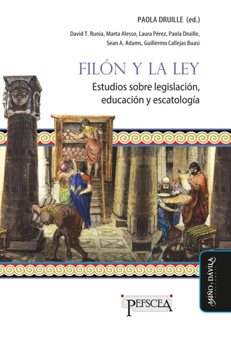 Filón y la ley - Estudios sobre legislación, educación y escatología