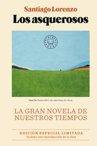 Los asquerosos. Edición especial limitada.: La gran novela de nuestros tiempos