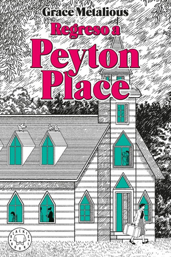 Regreso a Peyton Place: Pueblo pequeño, infierno grande