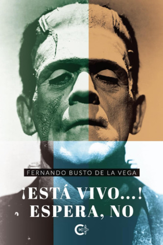 ¡Está vivo…! Espera, no (Spanish Edition)