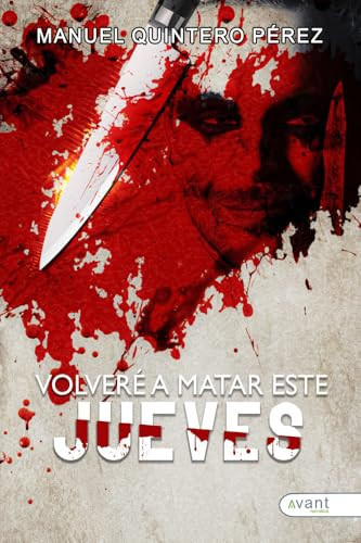 Volveré a matar este jueves