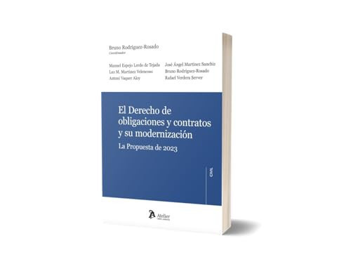 El Derecho de obligaciones y contratos y su modernización - la propuesta de 2023