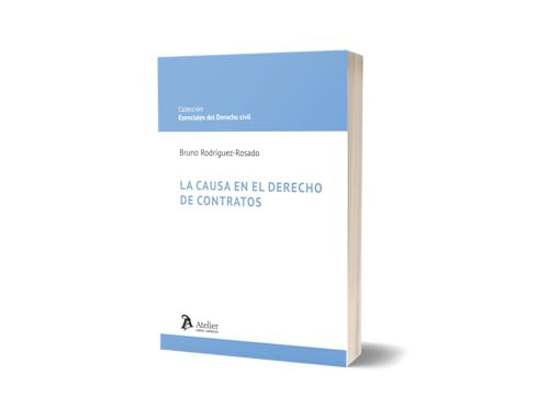 La causa en el Derecho de contratos