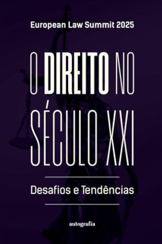 O direito no século XXI: Desafios e tendências (Portuguese Edition)