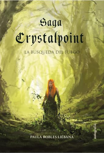 Saga Crystalpoint: La búsqueda del fuego