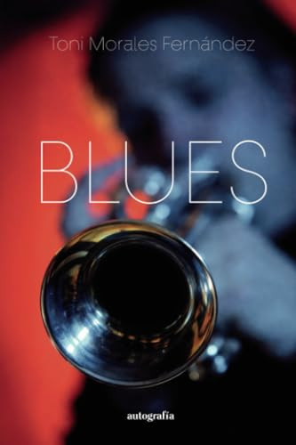 BLUES (Spanish Edition)