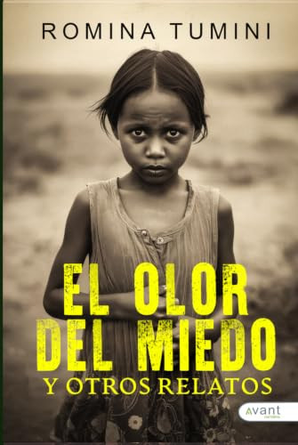 El olor del miedo (Spanish Edition)