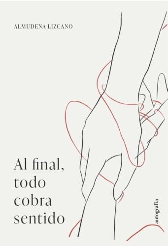 Al final, todo cobra sentido