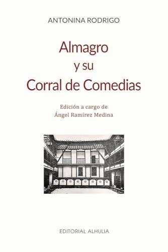 Almagro y su Corral de Comedias