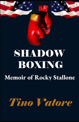 SHADOW BOXING: MEMOIR OF ROCKY STALLONE