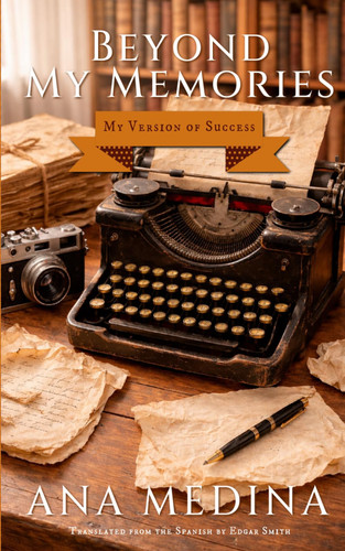 BEYOND MY MEMORIES: My Version of Success