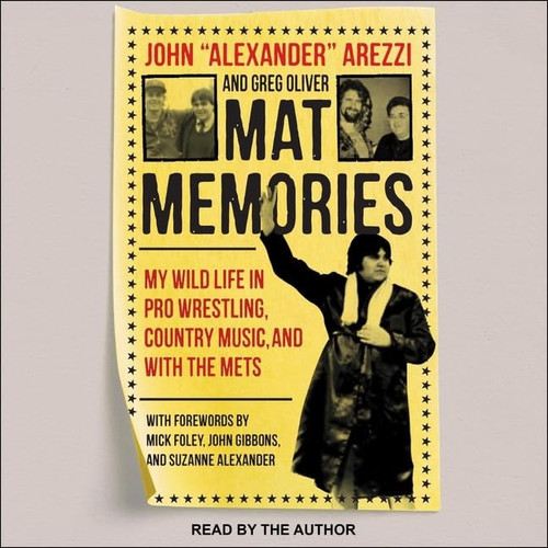 Mat Memories: My Wild Life in Pro Wrestling, Country Music and With the Mets