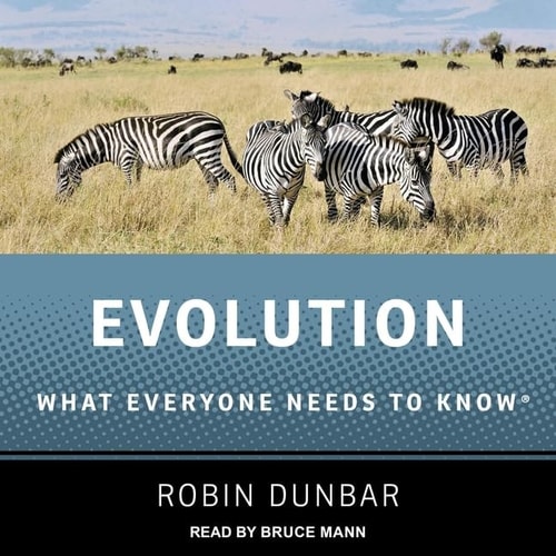 Evolution Lib/E: What Everyone Needs to Know