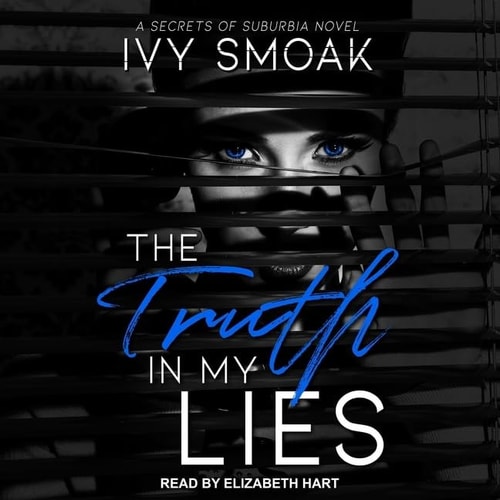 Truth in My Lies (The Secrets of Suburbia Series)