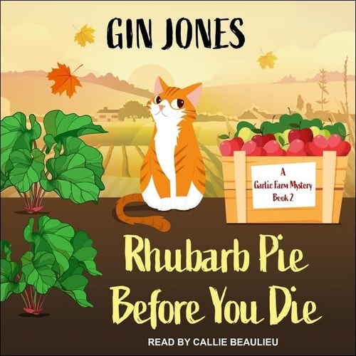 Rhubarb Pie Before You Die Lib/E