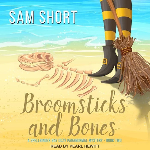 Broomsticks and Bones Lib/E (Spellbinder Bay Paranormal Cozy Mystery Series Lib/E)