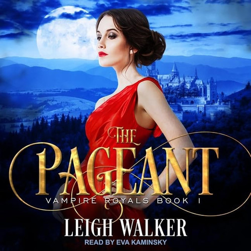 Vampire Royals 1: The Pageant (The Vampire Royals Series)