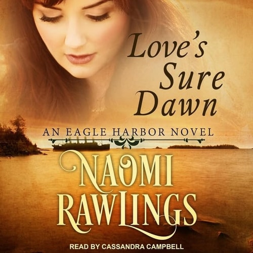 Love's Sure Dawn (The Eagle Harbor Series)