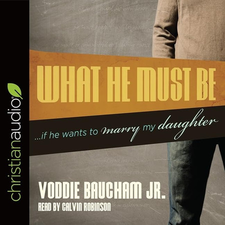 What He Must Be Lib/E: ...If He Wants to Marry My Daughter