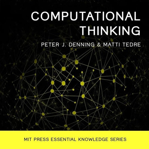Computational Thinking (The MIT Press Essential Knowledge Series)