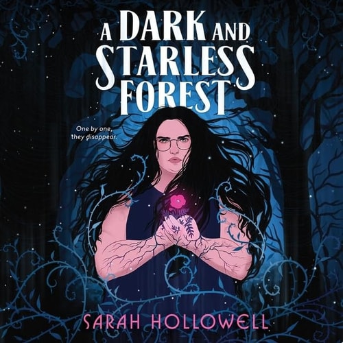 A Dark and Starless Forest Lib/E