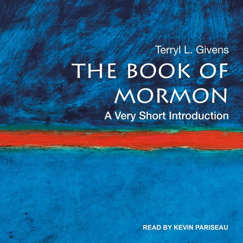 The Book of Mormon: A Very Short Introduction (Very Short Introductions)