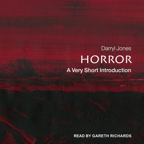 Horror: A Very Short Introduction (Very Short Introductions)