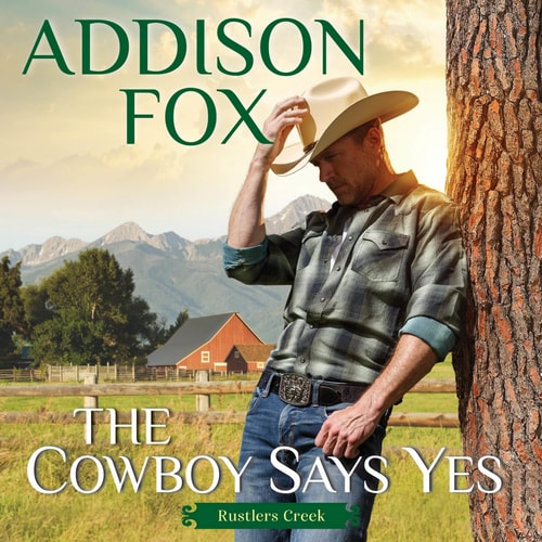 The Cowboy Says Yes (Rustlers Creek, 1)