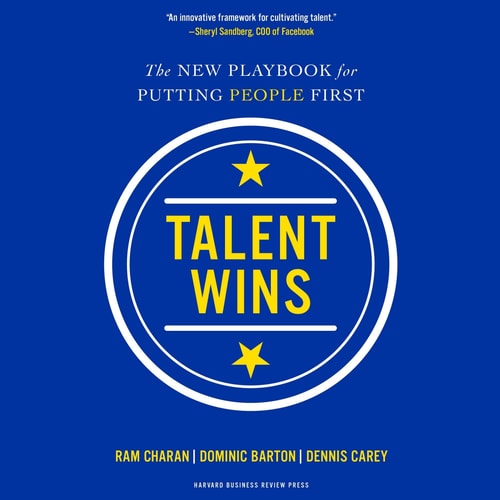 Talent Wins: The New Playbook for Putting People First