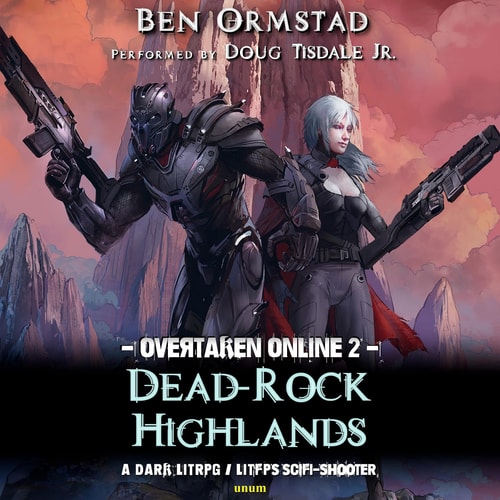 Dead-rock Highlands (Overtaken Online, 2)