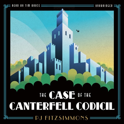 The Case of the Canterfell Codicil (The Anty Boisjoly Mysteries)