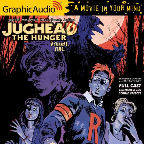 Jughead: The Hunger Volume 1 [Dramatized Adaptation]: Archie Comics