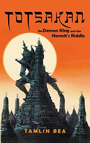 Totsakan The Demon King and the Hermit's Riddle