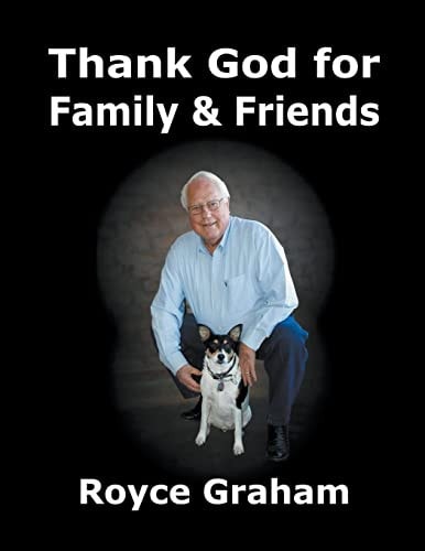 Thank God for Family and Friends
