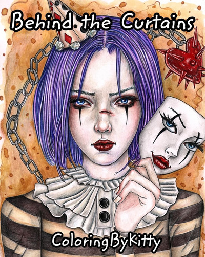 ColoringByKitty Behind The Curtains: Coloring Book for Adults