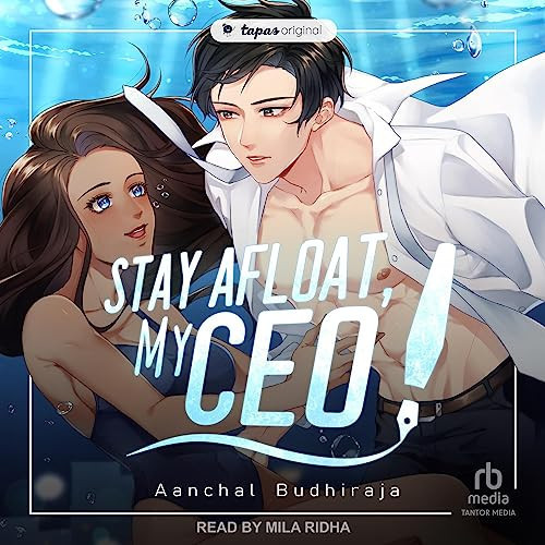 Stay Afloat, My Ceo (Stay Afloat, My Ceo, 1)