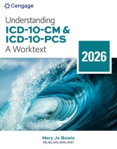 MindTap for Bowie's Understanding ICD-10-CM and ICD-10-PCS: A Worktext, 2026 Edition, 2 terms Instant Access