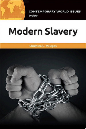 Modern Slavery: A Reference Handbook