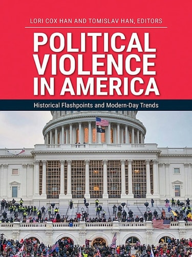 Political Violence in America 2 volumes [2 volumes]
