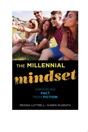 The Millennial Mindset Unraveling Fact from Fiction
