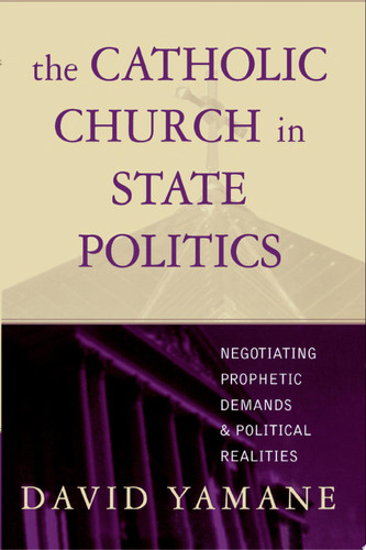 The Catholic Church in State Politics